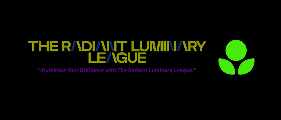 The Radiant Luminary League